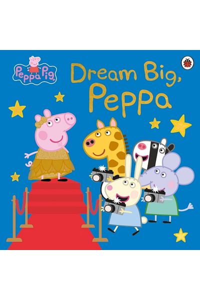 Penguin Random House Peppa Pig: Dream Big, Peppa!