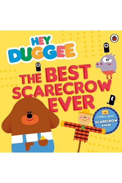 Penguin Random House Hey Duggee: The Best Scarecrow Ever