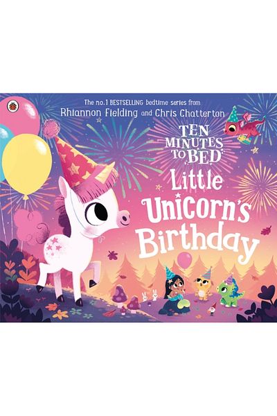 Penguin Random House Ten Minutes to Bed: Little Unicorn's Birthday