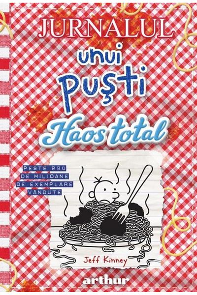 Editura Arthur Jurnalul unui pusti 19: Haos total, Jeff Kinney