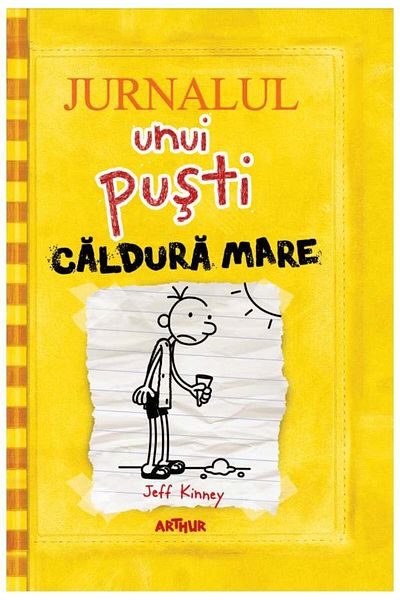 Editura Arthur Jurnalul unui pusti 4. Caldura mare, Jeff Kinney