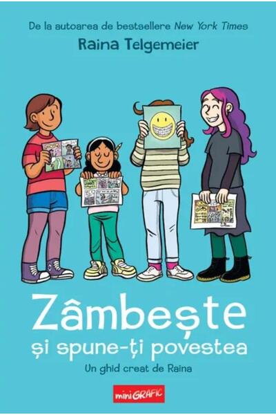 Editura Grafic Smile and tell your story!, Raina Telgemeier