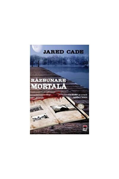 Editura Rao Books Răzbunarea muritoare, Jared Cade