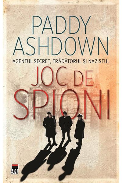 Editura Rao Books Spy Game, Paddy Ashdown