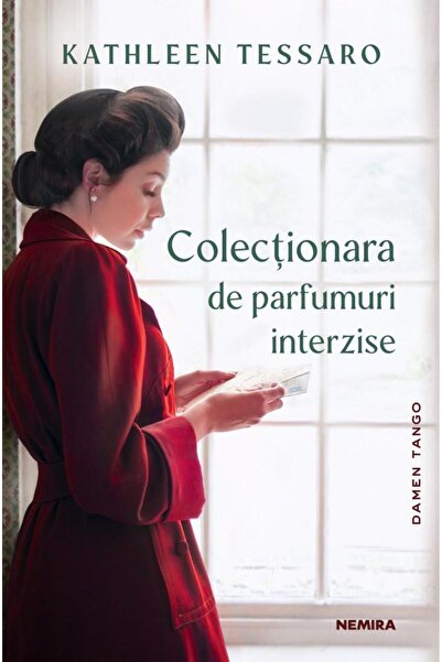 Editura Nemira Colectionara de parfumuri interzise, Kathleen Tessaro