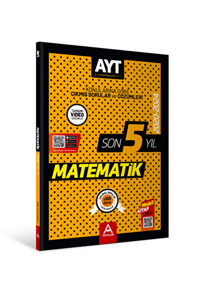A Yayınları Yks Ayt Matematik Son 5 Yıl Çıkmış Sorular 2020-2024