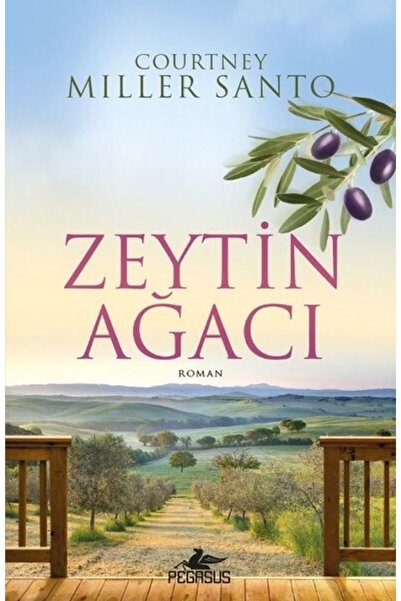 Pegasus Yayınları Zeytin Ağacı - Courtney Miller Santo
