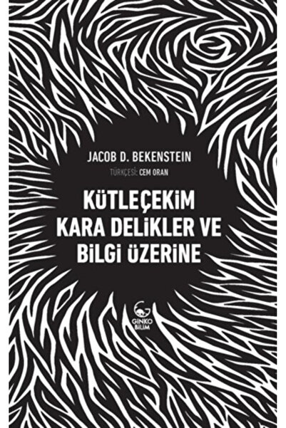 Generic Brand Kütleçekim Kara Delikler ve Bilgi Üzerine