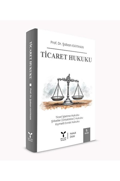 Umuttepe Yayınları Ticaret Hukuku(Ticari İşletme Hukuku-Şirketler (Ortaklıkla...