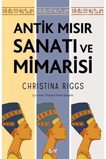 Say Yayınları Antik Mısır Sanatı Ve Mimarisi