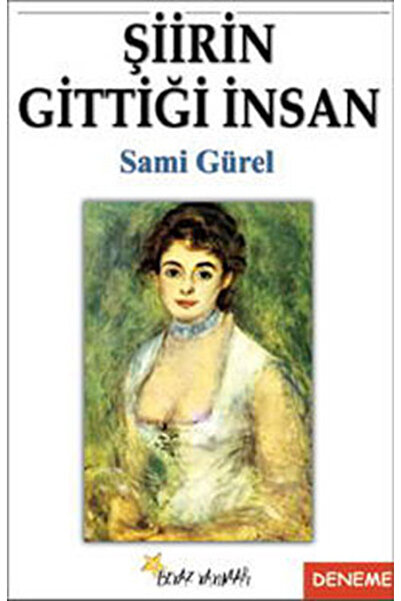 Beyaz Yayınları Şiirin Gittiği İnsan