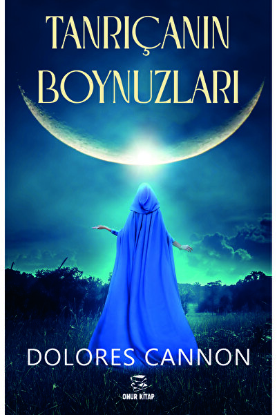 Onur Kitap TANRIÇANIN BOYNUZLARI