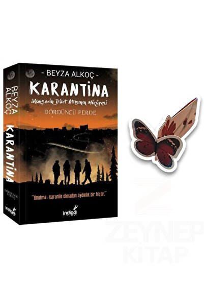 İndigo Kitap Karantina Dördüncü Perde(Karton Kapak) Özel Tasarım Kelebek Ayra...