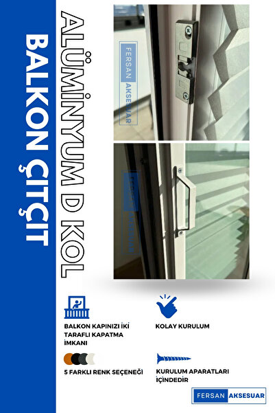 FERSAN AKSESUAR BALKON KAPI TUTUCU PVC ÇITÇIT + ALÜMİNYUM D KOL