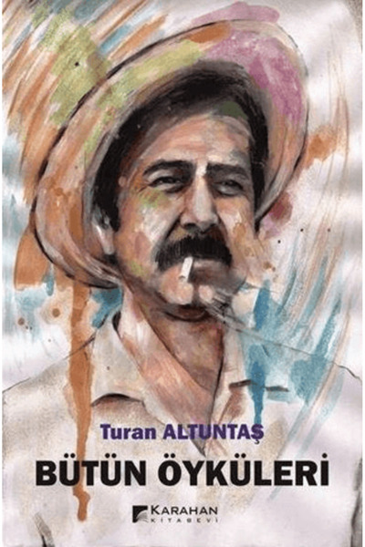 Karahan Kitabevi Bütün Öyküleri