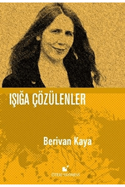 Öteki Yayınevi Işığa Çözülenler (Ciltli)