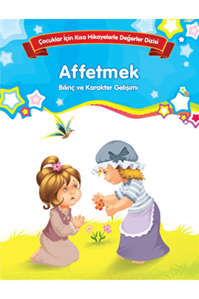 Parıltı Yayınları Affetmek - Bilinç ve Karakter Gelişimi (Büyük Boy)