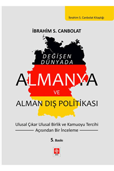 Ekin Basım Yayın Almanya ve Alman Dış Politikası