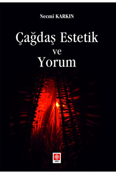 Ekin Basım Yayın Çağdaş Estetik ve Yorum
