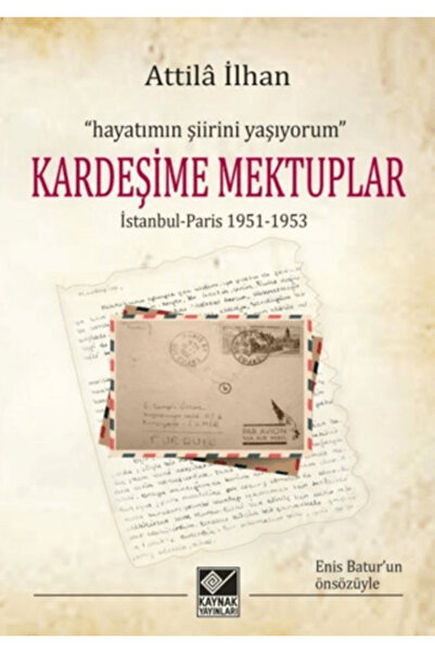 Kaynak Yayınları Kardeşime Mektuplar