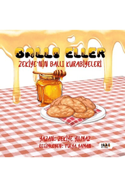 Tilki Kitap Ballı Eller - Zekiye'nin Ballı Kurabiyeleri