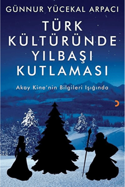 Cinius Yayınları Türk Kültüründe Yılbaşı Kutlaması
