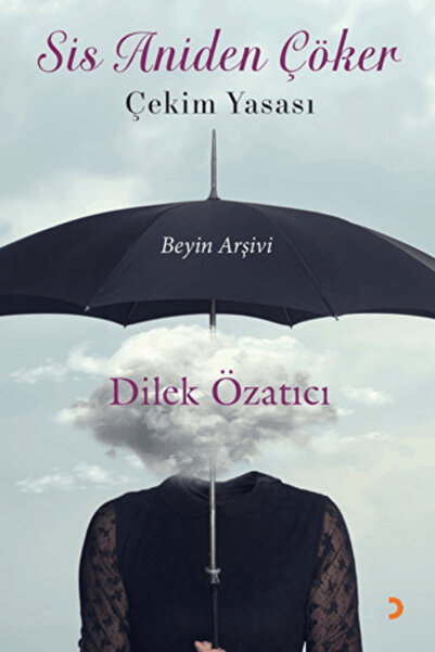 Cinius Yayınları Sis Aniden Çöker - Çekim Yasası