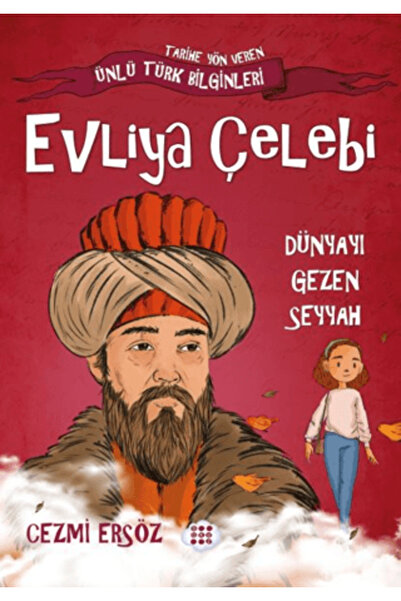 Dokuz Çoçuk Evliya Çelebi Dünyayı Gezen Seyyah