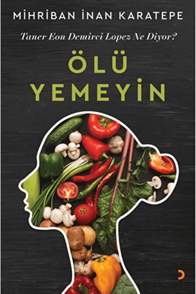 Cinius Yayınları Ölü Yemeyin