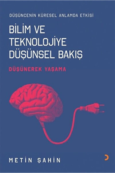 Cinius Yayınları Bilim ve Teknolojiye Düşünsel Bakış