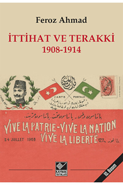 Kaynak Yayınları İttihat ve Terakki 1908-1914