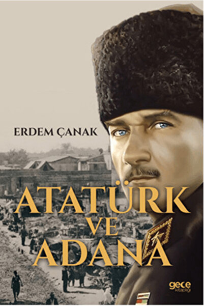 Gece Kitaplığı Atatürk ve Adana