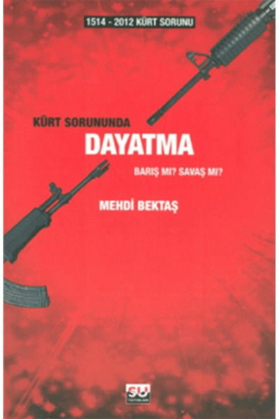 Su Yayınevi Kürt Sorununda Dayatma