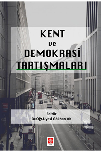 Ekin Basım Yayın Kent ve Demokrasi Tartışmaları