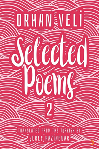 Cinius Yayınları Orhan Veli Selected Poems 2