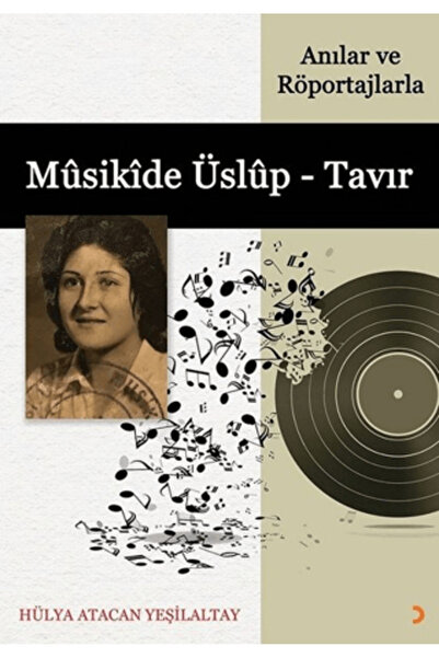 Cinius Yayınları Musikide Üslup - Tavır (Anılar ve Röportajlarla)