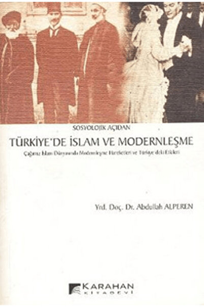 Karahan Kitabevi Sosyolojik Açıdan Türkiye’de İslam ve Modernleşme