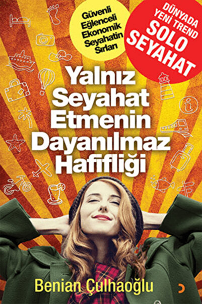 Cinius Yayınları Yalnız Seyahat Etmenin Dayanılmaz Hafifliği