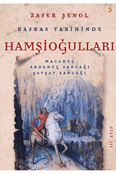 Cinius Yayınları Kafkas Tarihinde Hamşioğulları 3