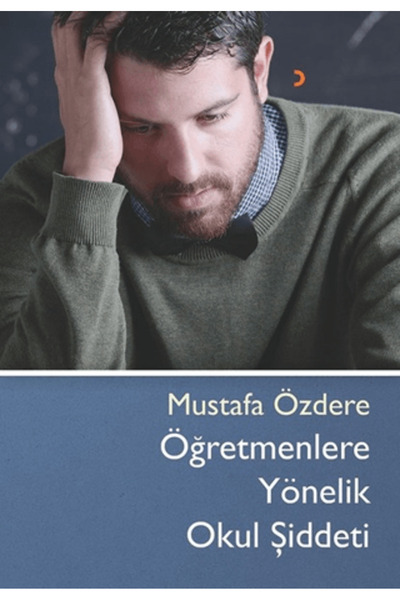 Cinius Yayınları Öğretmenlere Yönelik Okul Şiddeti