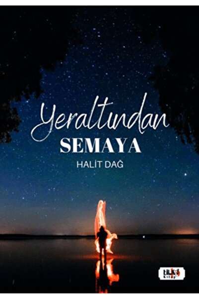 Tilki Kitap Yeraltından Semaya