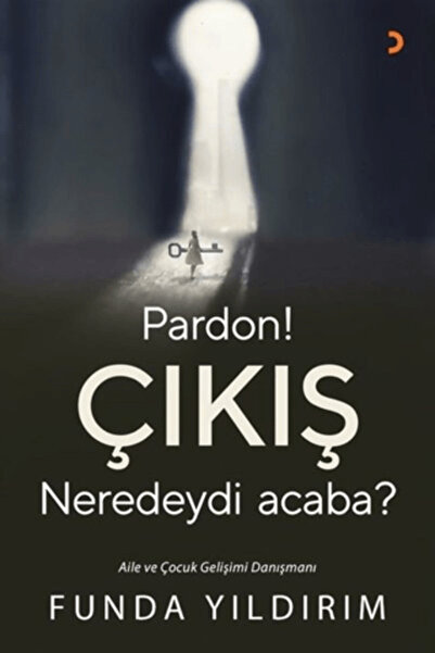 Cinius Yayınları Pardon! Çıkış Neredeydi Acaba?