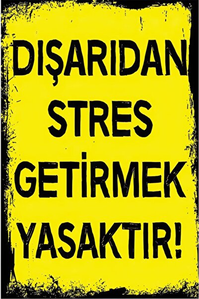 bin ler ce tablo Dışardan Stres Getirmek Yasaktır Retro Ahşap Poster 20x30 3m...