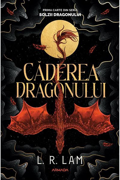 Editura Nemira Caderea dragonului (Trilogia Solzii dragonului, partea I), L. R. Lam