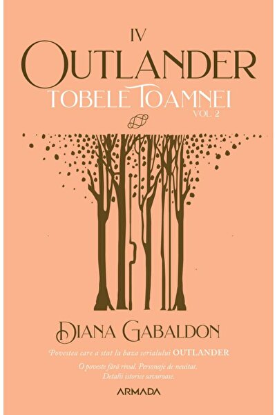 Editura Nemira Tobele toamnei vol. 2 (Seria Outlander, partea a IV-a, editia ...