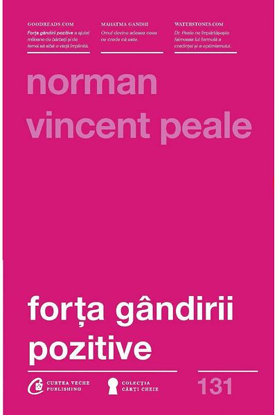 Editura Curtea Veche The Power of Positive Thinking. Third Edition, Revised, Norman Vincent Peale