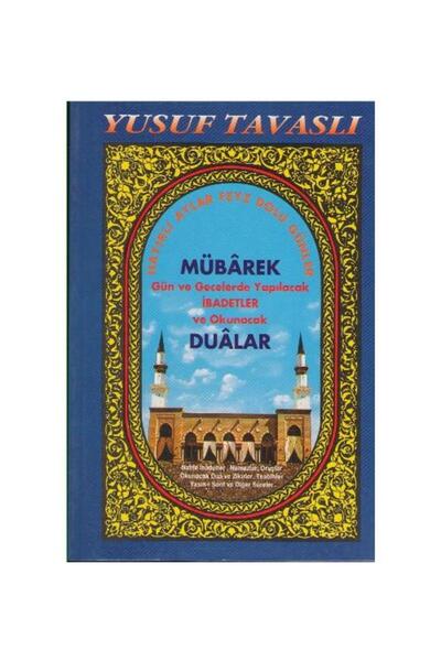 Genel Markalar Mübarek Gün ve Gecelerde Yapılacak İbadetler ve Okunacak Duala...