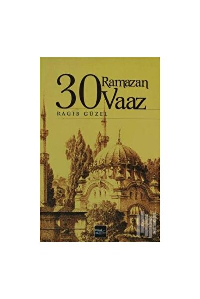 Genel Markalar 30 Ramazan 30 Vaaz / Yağmur Yayınları / Ragıp Güzel