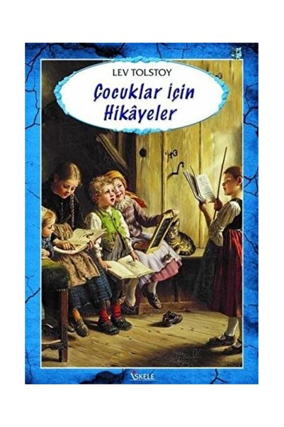 İskele Yayıncılık قصص للأطفال / دار نشر السقالة / ليف نيكولاييفيتش تولستوي