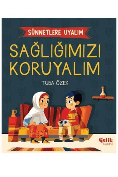 Çelik Yayınevi الاستسلام للختان نحافظ على صحتنا / / توبا أوزك